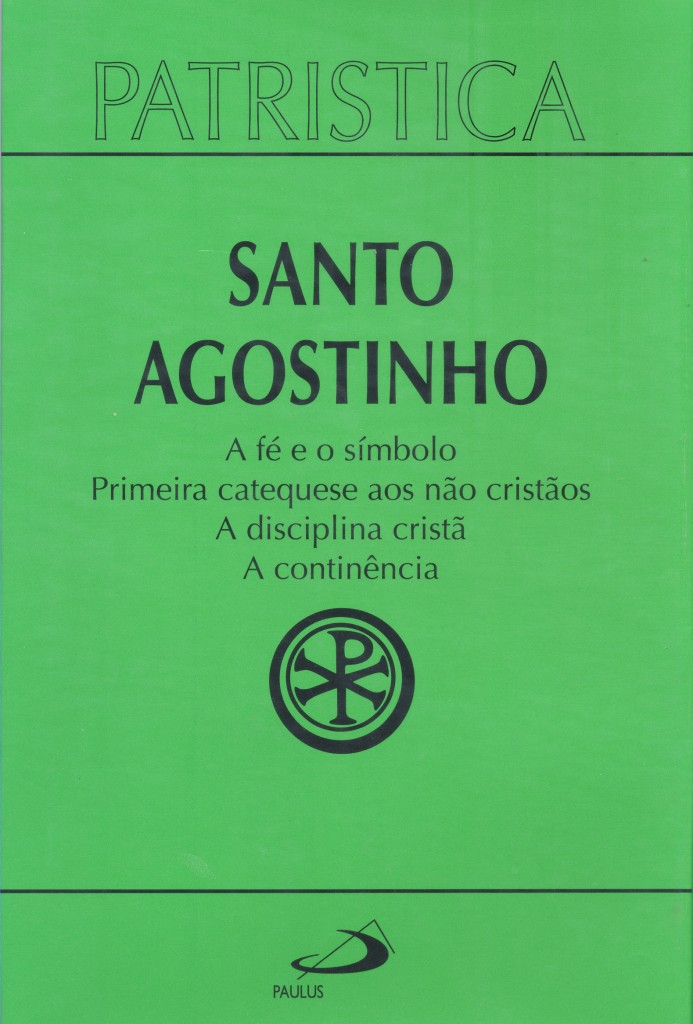 Mais Um Livro C Lebres Obras De Santo Agostinho Lan Ado Pela