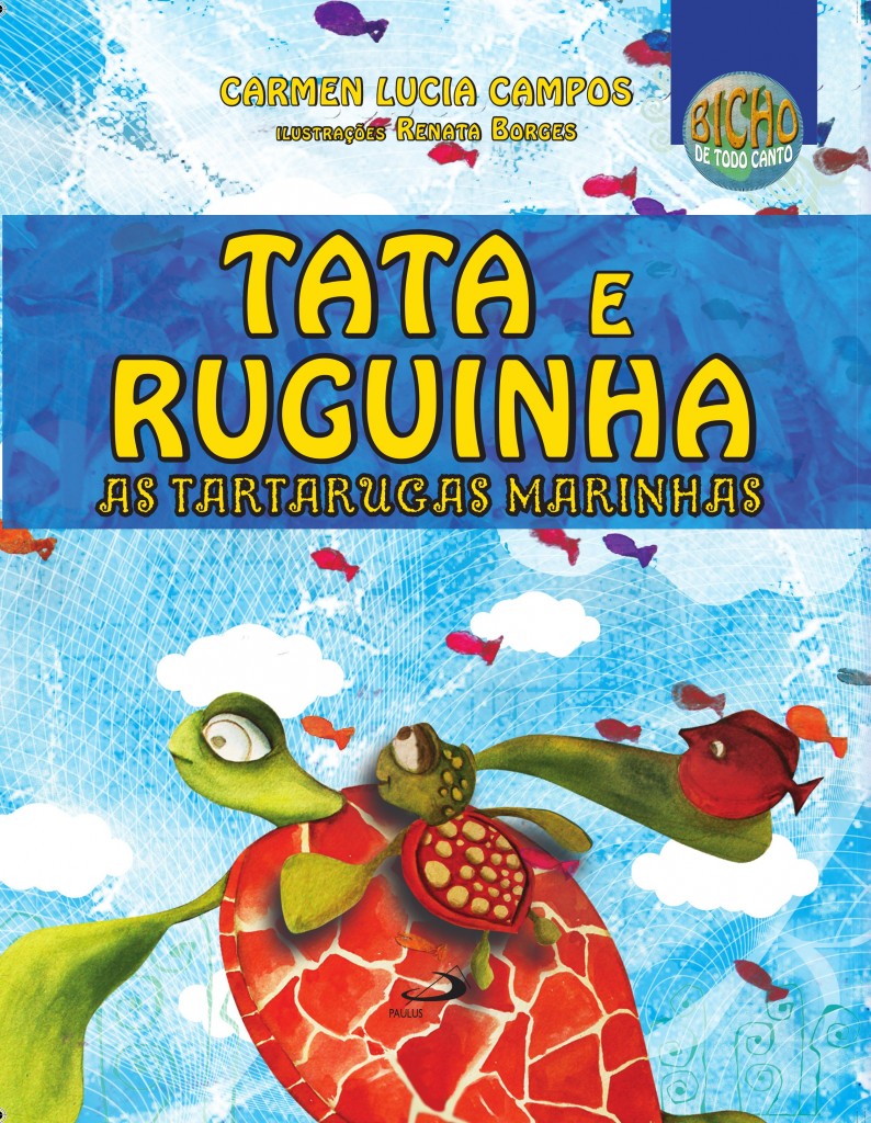 Livro Mostra S Crian As O Mundo Das Tartarugas Marinhas E Incentiva A Preserva O Da Esp Cie