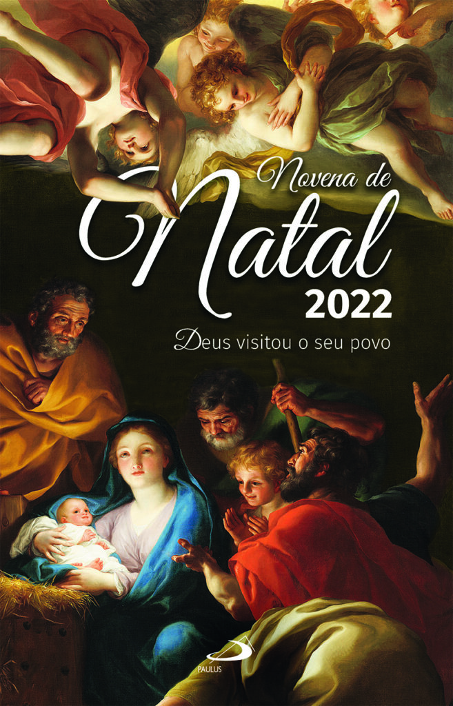 Novena de Natal 2022 “Deus visitou o seu povo” (Lc 7, 16) Paulus Editora